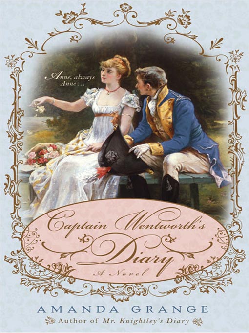 Title details for Captain Wentworth's Diary by Amanda Grange - Available